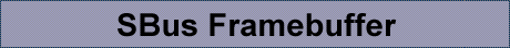 SBus Framebuffer